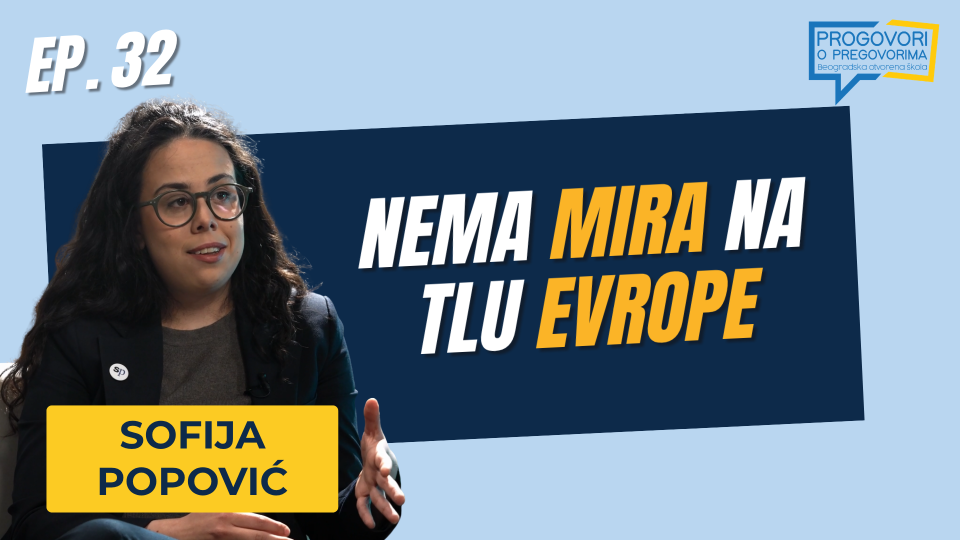 E32 / Sofija Popović / Nema mira na tlu Evrope