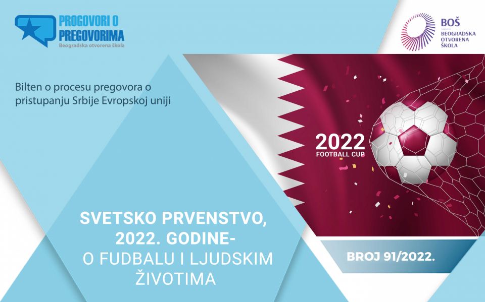 Dostupan 91. broj biltena Progovori o pregovorima „Svetsko prvenstvo 2022. godine – O fudbalu i ljudskim životima“