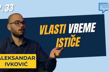 E33 / Aleksandar Ivković / Vlasti vreme ističe