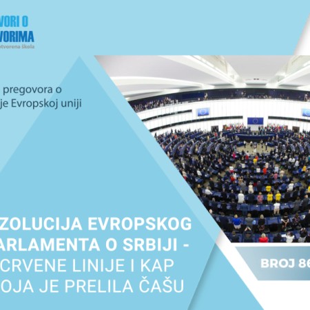 Dostupan 86. broj biltena Progovori o pregovorima „Rezolucija Evropskog parlamenta o Srbiji - Crvene linije i kap koja je prelila čašu“